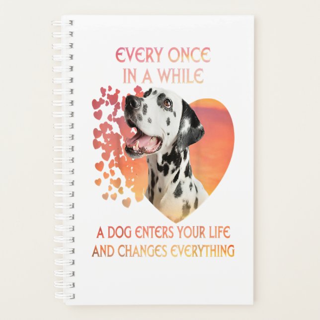Every Once In A While A Dog Enters Your Life Dalma Planner (Front)