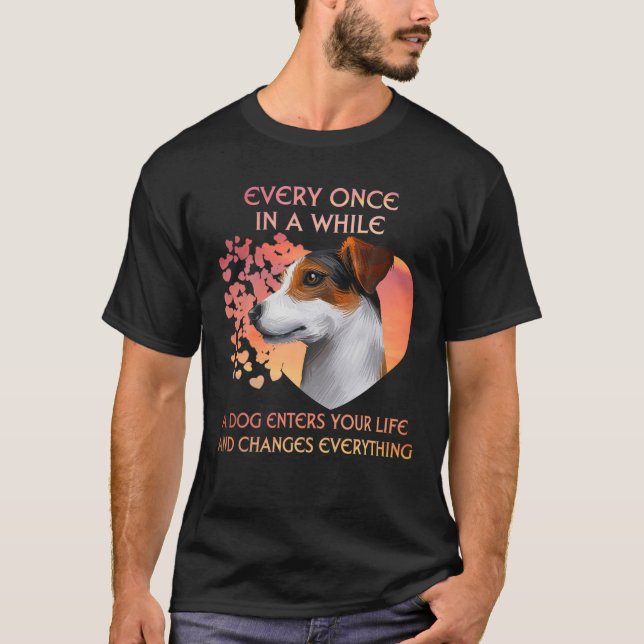 Every Once In A While A Jack Russell Terrier Enter T-Shirt (Front)