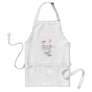 Every once in awhile in an ordinary life. standard apron