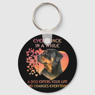 Every Once In While Dog Enter Your Life Rottweiler Key Ring