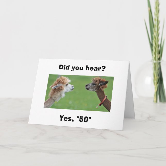 "EVERY ONE KNOWS" YOU ARE TURNING "50" CARD (Front)