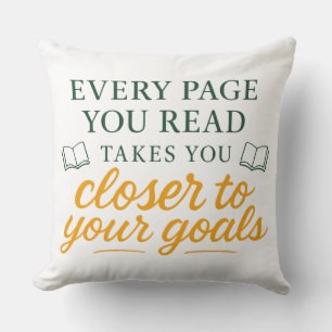 Every Page You Read Motivational Reading Quote Cushion