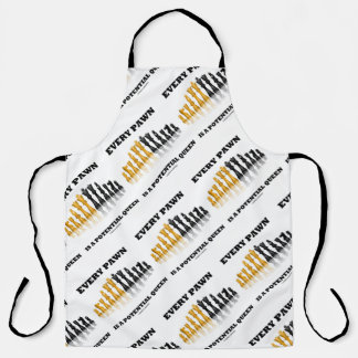 Every Pawn Is A Potential Queen Chess Saying Humou Apron