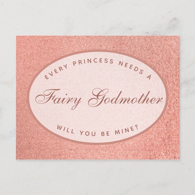 Every Princess Needs a Fairy Godmother Rose Gold Postcard (Front)