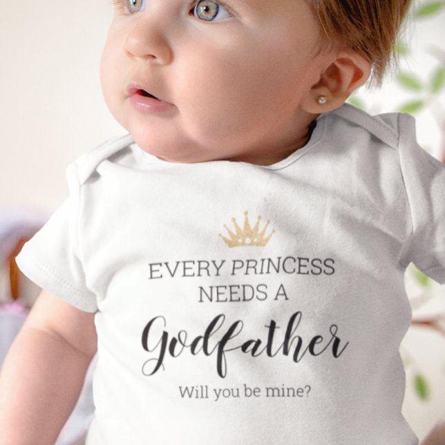 Every Princess Needs A Godfather Proposal Baby Bodysuit (Creator Uploaded)