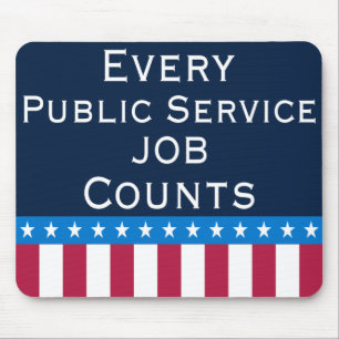 Every Public Service Jobs Counts - Mouse Mat