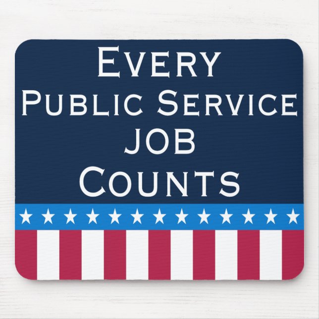 Every Public Service Jobs Counts - Mouse Mat (Front)