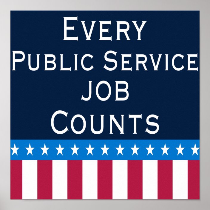 Every Public Service Jobs Counts Poster Zazzle.co.uk
