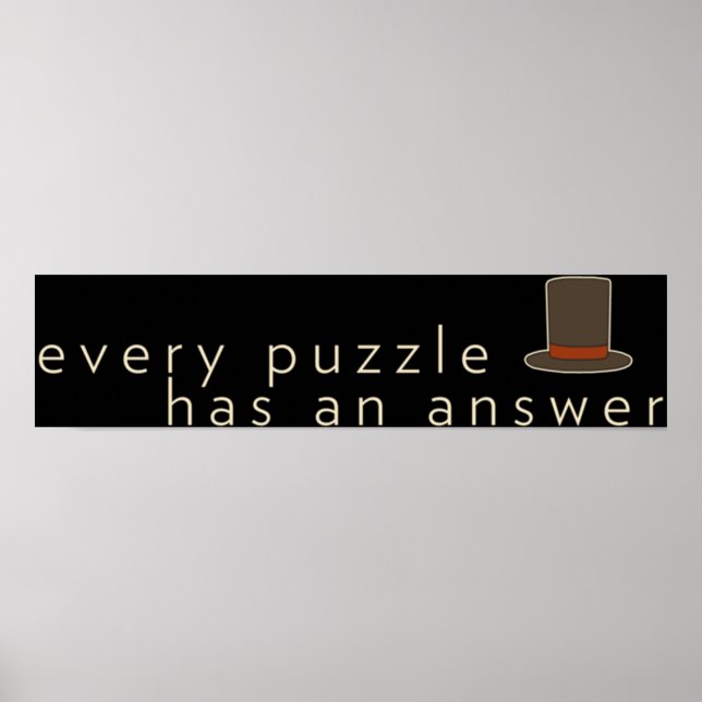 every puzzle has an answer  Professor Layton Poster (Front)