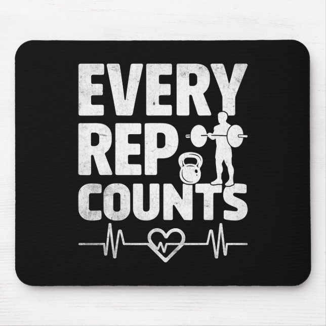 Every Rep Counts Weightlifter Bodybuilding Bodybui Mouse Mat (Front)