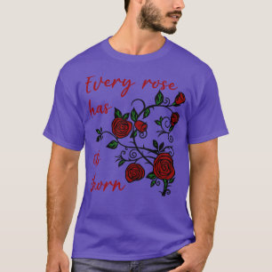 Every Rose Has Its Thorn Gothic Rose Vine T-Shirt
