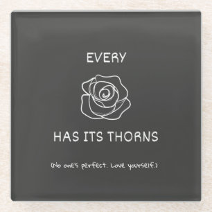 Every rose has its thorns idiom (white) glass coaster