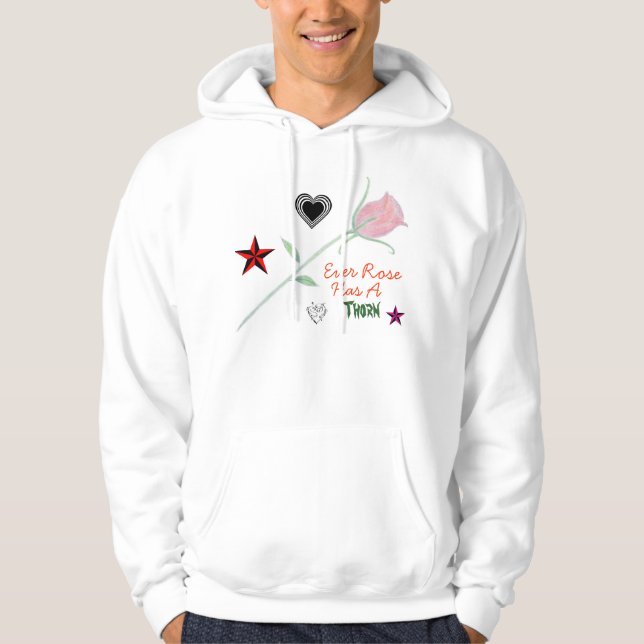 Every Rose...(sweater) Hoodie (Front)