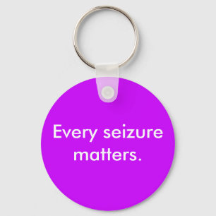 Every seizure matters key ring