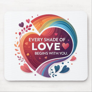 Every Shade of Love Mouse Mat