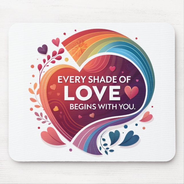 Every Shade of Love Mouse Mat (Front)