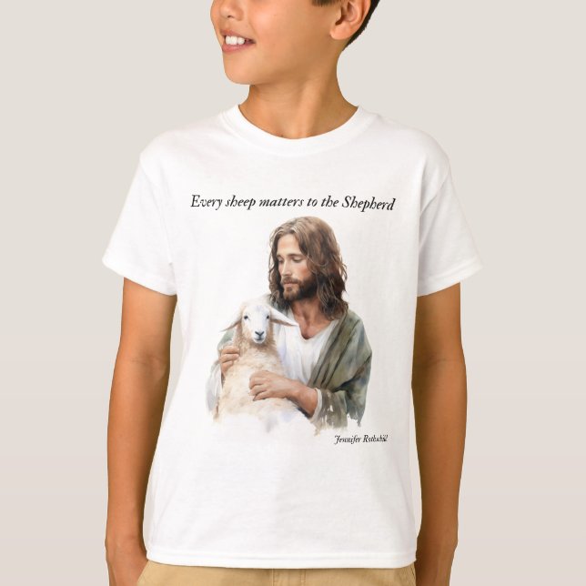 Every Sheep Matters to the Shepherd T-Shirt (Front)