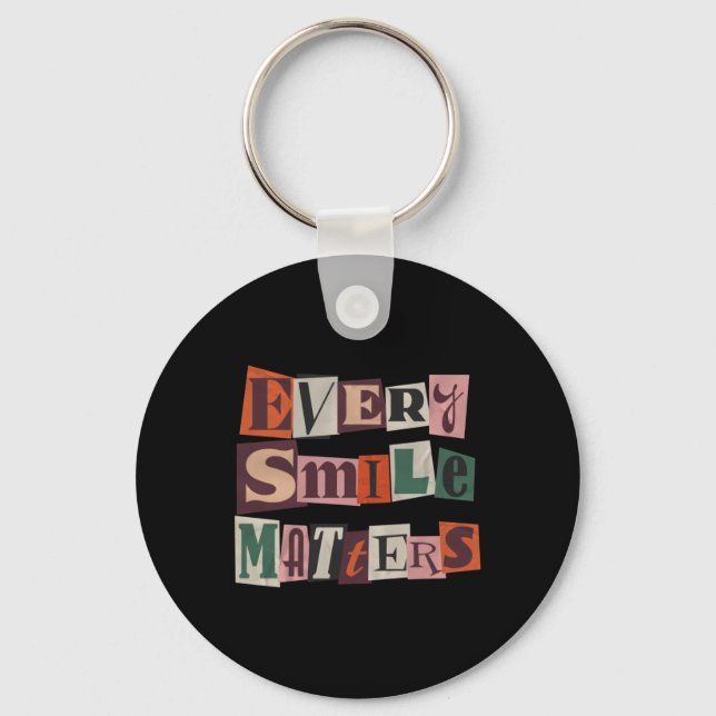 Every Smile S Sticker  Key Ring (Front)