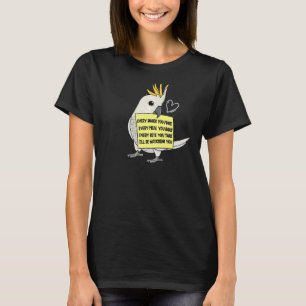 Every Snack Meal or Bite I Sulphur crested Cockato T-Shirt