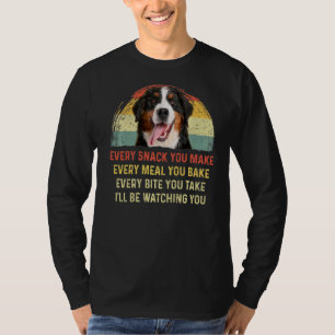 Every Snack You Make Bernese Mountain Dog Mum Dog T-Shirt