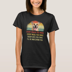 Every Snack You Make Corgi Dog Mum Dog Dad Retro P T-Shirt