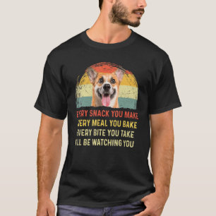 Every Snack You Make Corgi Dog Mum Dog Dad Retro T-Shirt