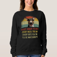 Every Snack You Make English Bull Terrier Dog Mum 