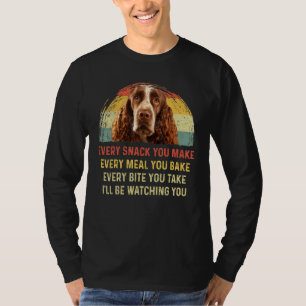 Every Snack You Make English Springer Spaniel Mum T-Shirt