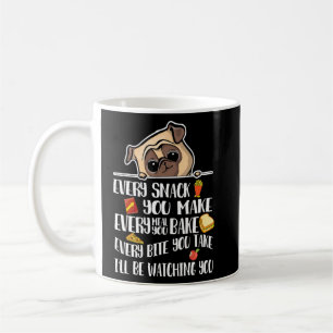 Every Snack You Make I'll Be Watching You Dog Dad Coffee Mug