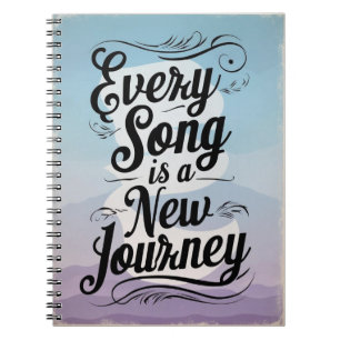 Every Song Is A New Journey option 2 Notebook