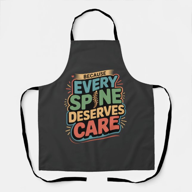 Every Spine Deserves Care Chiropractor Quote Apron (Front)