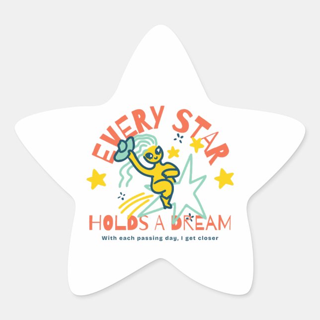 Every star holds a dream sticker (Front)