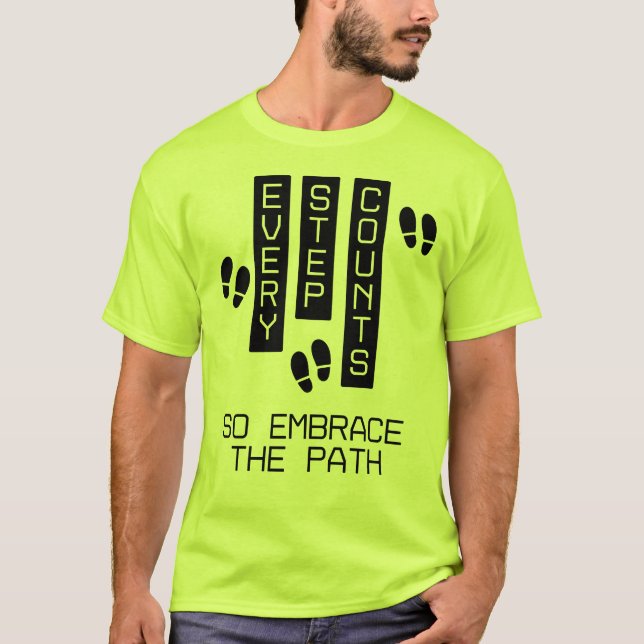 Every Step Counts T-Shirt (Front)