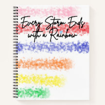 Every Storm Ends with a Rainbow Deluxe Notebook