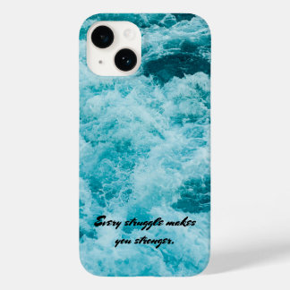 Every struggle makes you stronger. Case-Mate iPhone 14 case