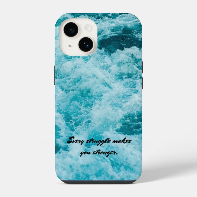 Every struggle makes you stronger. iPhone case (Back)