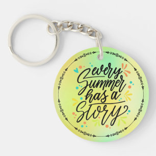 Every Summer Has A Story -23431 Key Ring