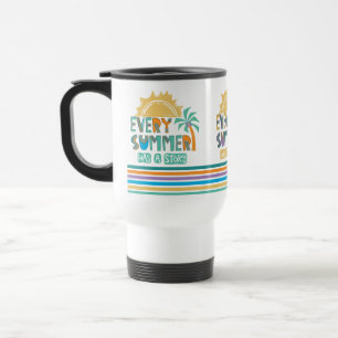 Every Summer Has A Story Tropical Travel Mug