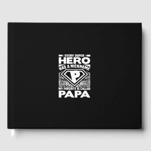 every superhero has a nickname my favorite is call guest book