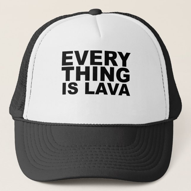 EVERY THING IS LAVA Volcana Shirt Mug Hat Mousepad (Front)
