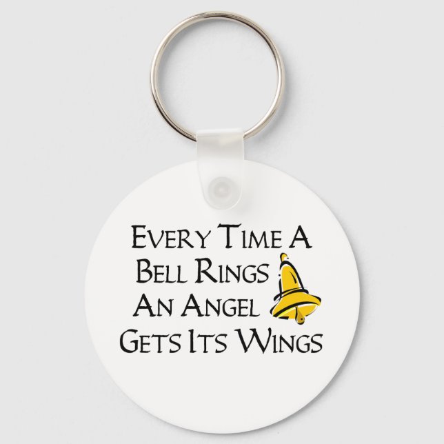 Every Time a Bell Rings Key Ring (Front)