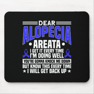 Every Time I Will Get Back Up Alopecia Awareness 1 Mouse Mat