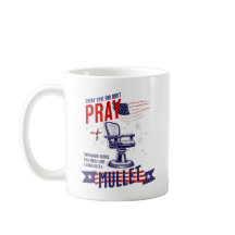 Every Time You Don't Pray Funny Patriotic Mug