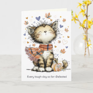 Every Tough Day Defeated, Encouragement Autumn Cat Card