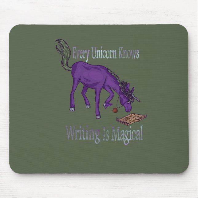 Every Unicorn Knows Writing Is Magical Mouse Mat (Front)