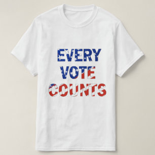 "Every Vote Counts" USA president Election T-Shirt