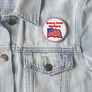 Every Vote Matters American Flag Button