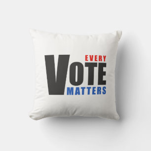 Every Vote Matters - your vote is your power Cushion