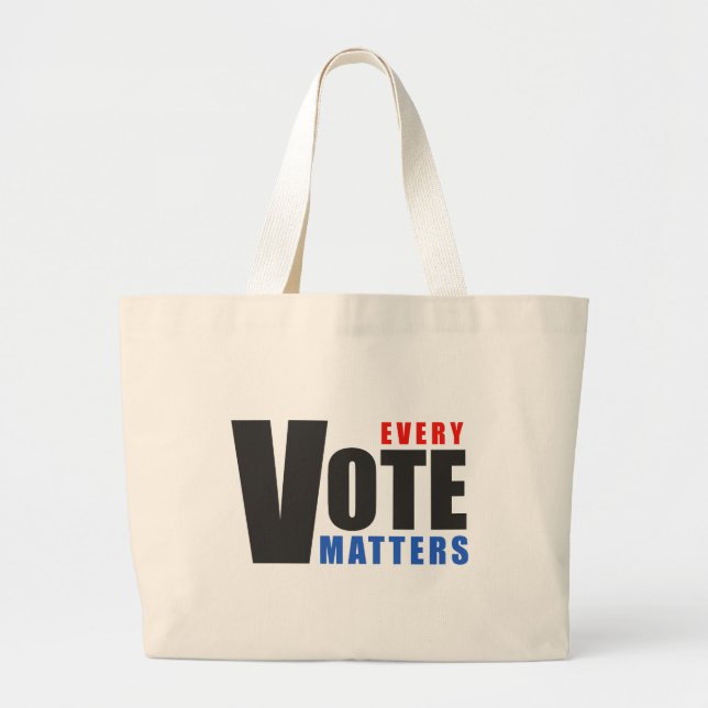 Every Vote Matters - your vote is your power Large Tote Bag (Front)