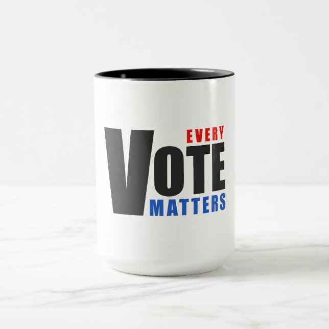Every Vote Matters - your vote is your power Mug (Center)